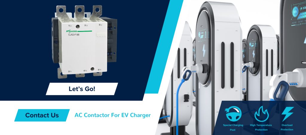 Powering the Future: High-Current AC Contactors in Charging Piles